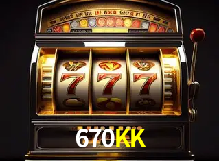 670KK LOGIN
