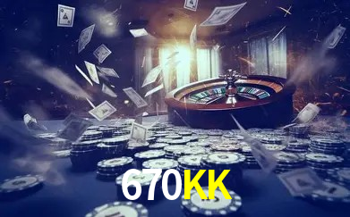 670KK